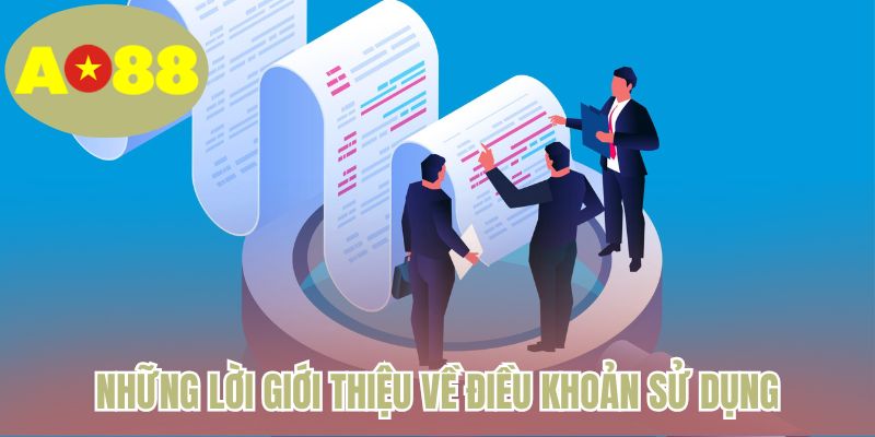Những lời giới thiệu về điều khoản sử dụng